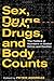 Sex, Drugs, and Body Counts by Peter Andreas