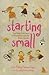 Starting Small