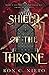 Shield of the Throne (The Second Son)