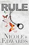 RULE by Nicole Edwards