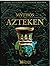 Mythos Azteken