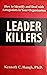 Leader Killers, How to Iden...