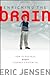 Enriching the Brain: How to Maximize Every Learner's Potential by Eric Jensen (2008-02-15)
