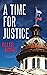 A Time for Justice