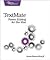 Textmate 1st (first) edition Text Only by James Edward Gray II