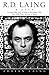 R D Laing: A Biography by Adrian Laing (1997-12-01)