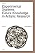 Experimental systems: future knowledge in artistic research (Orpheus Institute Series (0)) by Michael Schwab (2013-10-01)