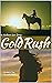 Gold Rush 1850: An Avalance...
