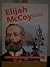 [Elijah McCoy, Softcover, Single Copy, Beginning Biographies] [Author: Jackson, Garnet] [September, 1992]