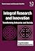 Integral Research and Innovation (Transformation and Innovation)
