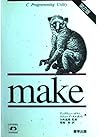 make (A NUTSHELL HANDBOOK)