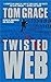 Twisted Web by Tom Grace (2003-10-20)