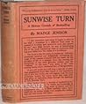 Sunwise Turn;: A human comedy of bookselling, Sunwise Turn;: A human comedy of bookselling,