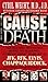 Cause of Death by Cyril H. Wecht
