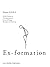 Ex-formation by Hara, Kenya (September 25, 2015) Hardcover