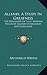Allenby, a Study in Greatness: The Biography of Field-Marshal Viscount Allenby of Megiddo and Felixstowe by Archibald Wavell Sir (2010-09-10)