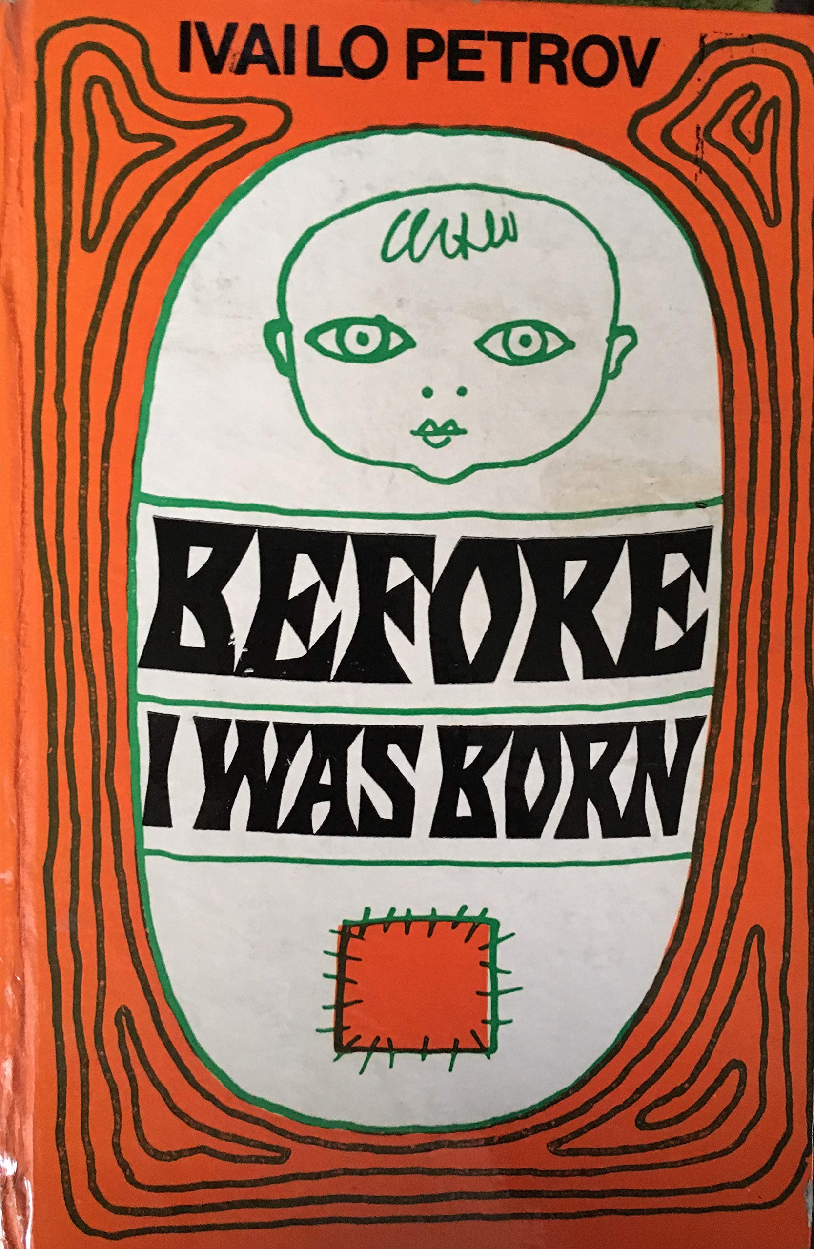 Before I was born and other stories (Unknown Binding)