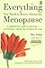 Everything You Need To Know About The Menopause: A Comprehensive Guide To Surviving - And Thriving! - During This Turbulent Life Sage by Ellen Phillips (2004-09-30)