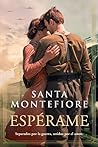 Espérame by Santa Montefiore