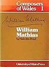 William Mathias (Composers of Wales)