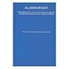 Aluminum 2001 Proceedings of the Tms 2001 Annual Meeting: Aluminum Automotive and Joining