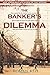The Banker's Dilemma: She promised him Paris in the spring by Roman Klee (2015-03-11)