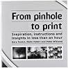 From pinhole to print by Unknown Author