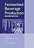 Fermented Beverage Production 2003