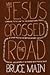 Why Jesus Crossed the Road (10) by Main, Bruce D [Paperback (2010)]