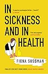 In Sickness and I...