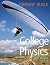 College Physics by Serway,Raymond A.; Vuille,Chris. [2011,9th Edition.] Hardcover