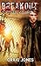 Breakout (Outbreak: The Zombie Apocalypse) (Volume 2) by Craig Jones (2015-05-18)