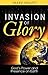 Invasion Of Glory Paperback...