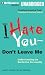 I Hate You — Don't Leave Me by Jerold J. Kreisman