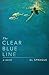 The Clear Blue Line Paperba...