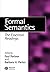 Formal Semantics: The Essential Readings 1st edition by Paul Portner, Barbara H. Partee (2002) Paperback