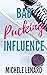 Bad Pucking Influence (Colo...