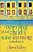 Opening Your Child's Nine Learning Windows by Cheri Fuller (May 31,2001)
