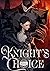Knight's Choice by V.V.B.G.