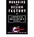 (Managing the Design Factory: A Product Developers Tool Kit) [By: Reinertsen, Donald] [Mar, 1998]