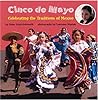 Cinco de Mayo by Diane Hoyt-Goldsmith