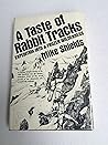 A Taste of Rabbit Tracks: Expedition into a Frozen Wilderness (An Exposition-banner book)
