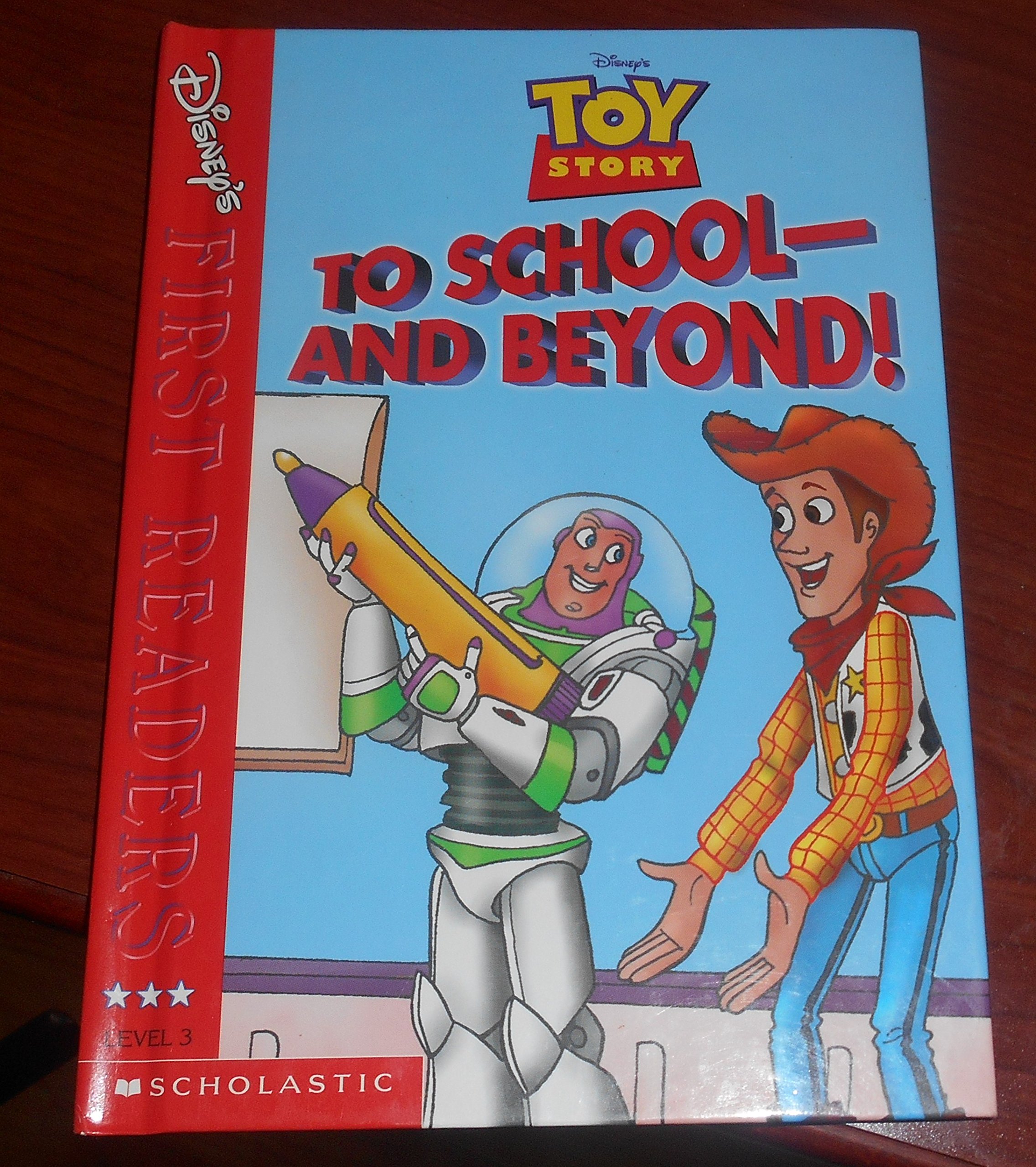 To School- And Beyond (disney First Readers) Level 3