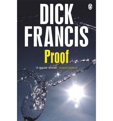 [(Proof)] [ By (author) Dick Francis ] [October, 2014]
