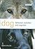 Dog Behaviour, Evolution, and Cognition by Adam Miklosi (2007-11-29)