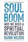 Soul Boom: Why We...