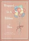 Wrapped in a Ribbon