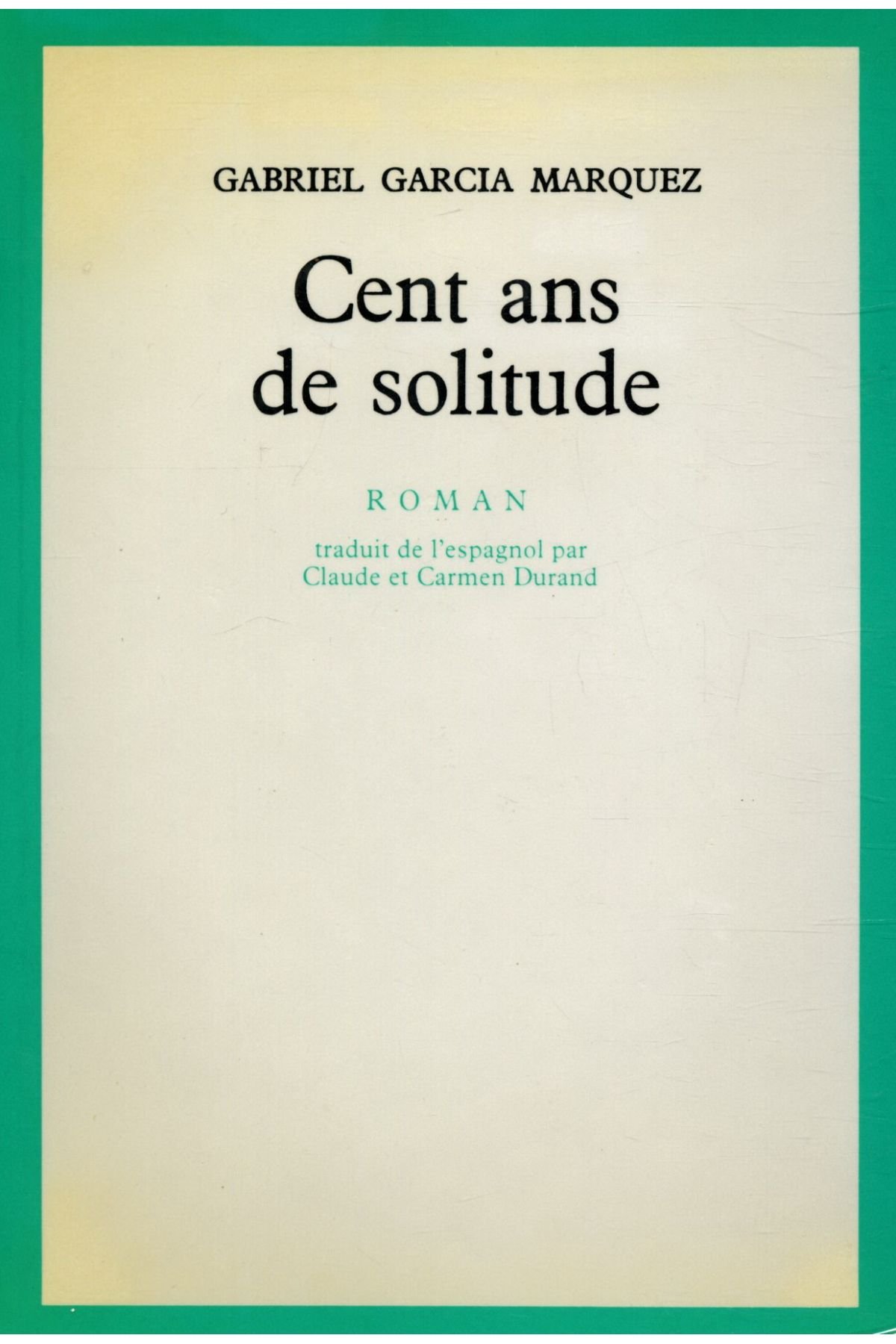 Cent ans de solitude