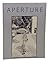 Aperture #94 - 97; 1984 (4 ...
