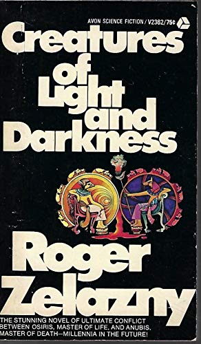 Creatures of Light and Darkness